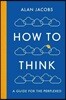 How To Think