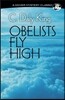 Obelists Fly High