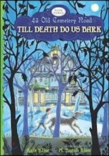 Till Death Do Us Bark, 3