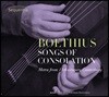Sequentia 보에티우스: 위안의 노래 - 11세기 켄터버리 음악 (Boethius: Songs Of Consolation)