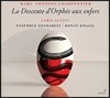 Cyril Auvity / Ronan Khalil 샤르팡티에: 지옥에 내려간 오르페 (Charpentier: La Descente d'Orphee aux enfers)