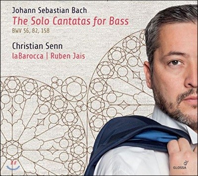 Christian Senn 바흐: 칸타타 56번 '기꺼이 십자가를 지겠습니다', 82번 '저는 만족합니다', 158번 '너희에게 평화가 있기를' (JS Bach: Solo Cantatas for Bass)