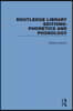 Routledge Library Editions: Phonetics and Phonology