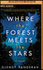 Where the Forest Meets the Stars