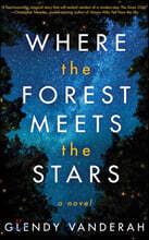 Where the Forest Meets the Stars