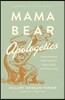 Mama Bear Apologetics: Empowering Your Kids to Challenge Cultural Lies