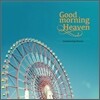 굿모닝 헤븐 (Goodmorning Heaven) - Goodmorning Heaven