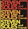 Steven Soles And Friends - Steven Soles And Friends