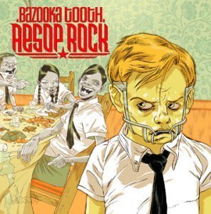Aesop Rock / Bazooka Tooth (2CD/수입/미개봉/19세이상)
