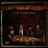 Little Willies - For The Good Times (LP)