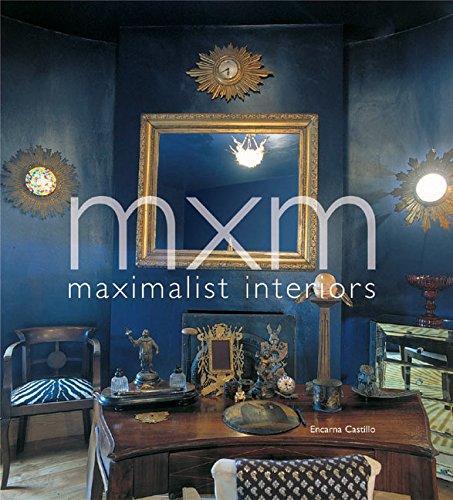 MXM : maximalist Interiors Hardcover