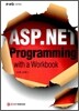 ASP.NET Programming with a Workbook