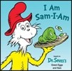 I Am Sam-I-Am: Based on Dr. Seuss's Green Eggs and Ham