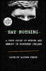 Say Nothing: A True Story of Murder and Memory in Northern Ireland