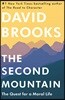 The Second Mountain: The Quest for a Moral Life