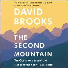 The Second Mountain: The Quest for a Moral Life