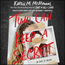 Two Can Keep a Secret