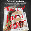 Two Can Keep a Secret