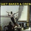 Chet Baker (쳇 베이커) - Chet Baker & Crew [2LP]