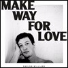 Marlon Williams (말론 윌리암스) - Make Way For Love [LP]