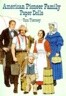 American Pioneer Family Paper Dolls