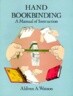 Hand Bookbinding: A Manual of Instruction