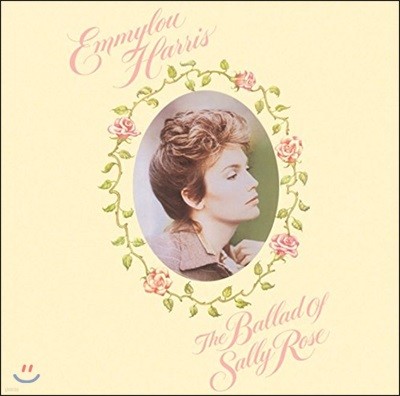 Emmylou Harris (에밀루 해리스) - The Ballad Of Sally Rose [2LP]