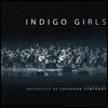 Indigo Girls (인디고 걸스) - Live With The University Of Colorado Symphony Orchestra [3 LP]
