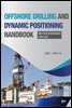 OFFSHORE DRILLING AND DYNAMIC POSITIONING HANDBOOK