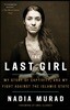 The Last Girl: My Story of Captivity, and My Fight Against the Islamic State