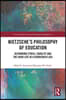 Nietzsche’s Philosophy of Education