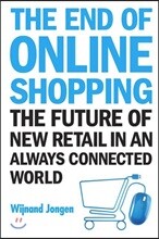 The End of Online Shopping