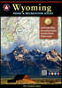 Benchmark Maps Wyoming Road & Recreation Atlas
