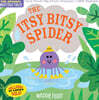 The Itsy Bitsy Spider (Indestructibles: 구강기 아이를 위한 츄잉북 시리즈)