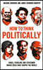 How to Think Politically