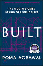Built: The Hidden Stories Behind Our Structures