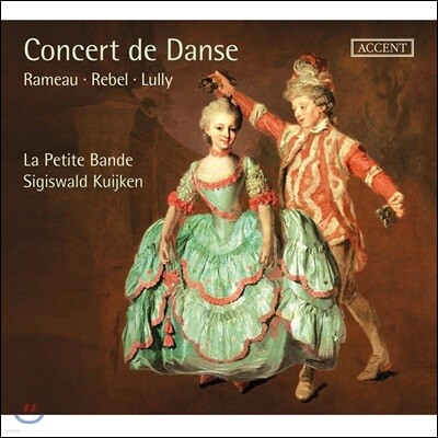 Sigiswald Kuijken 프랑스 바로크 오페라의 향연 - 륄리: 아르미드, 아시스와 갈라테 / 샤르팡티에: 메데 외 (Concert de Danse)