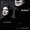Robin Ticciati 브람스: 교향곡 전곡집 (Brahms: Symphonies)