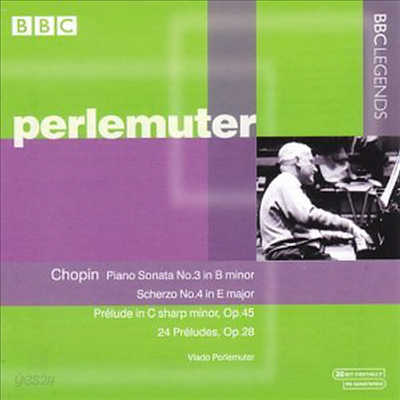 쇼팽 : 24 프렐류드, 피아노 소나타 3번, 스케르초 4번 (Chopin : 24 Prelude, Piano Sonata No.3 Op.58, Scherzo No.4 Op.54)(CD) - Vlado Perlemuter