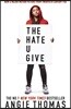 The Hate U Give : 영화 '당신이 남긴 증오' 원작소설