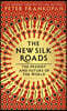The New Silk Roads