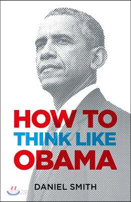 How to Think Like Obama