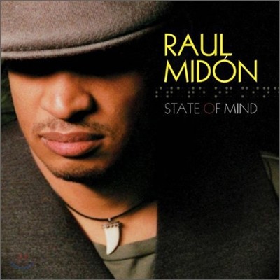 Raul Midon - State Of Mind