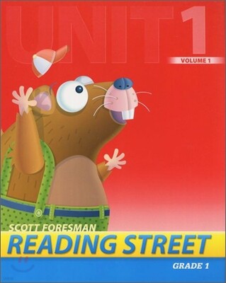 Scott Foresman Reading Street Grade 1 : Teacher's Edition 1.1.1