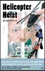 헬리콥터 하이스트