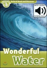 Oxford Read and Discover 3 : Wonderful Water (with MP3)