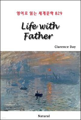 Life with Father - 영어로 읽는 세계문학 829