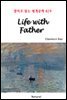 Life with Father - 영어로 읽는 세계문학 829