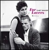 Chet Baker (쳇 베이커) - For Lovers [LP]