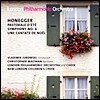 Vladimir Jurowski 아서 오네게르: 교향곡 4번 '기쁨의 바젤', 여름의 전원, 성탄찬가 (Arthur Honegger: Symphony No.4 'Deliciae Basilienses', Summer Pastoral, A Christmas Cantata)